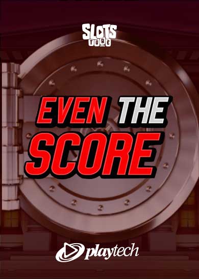Even the Score Slot Freies Spiel