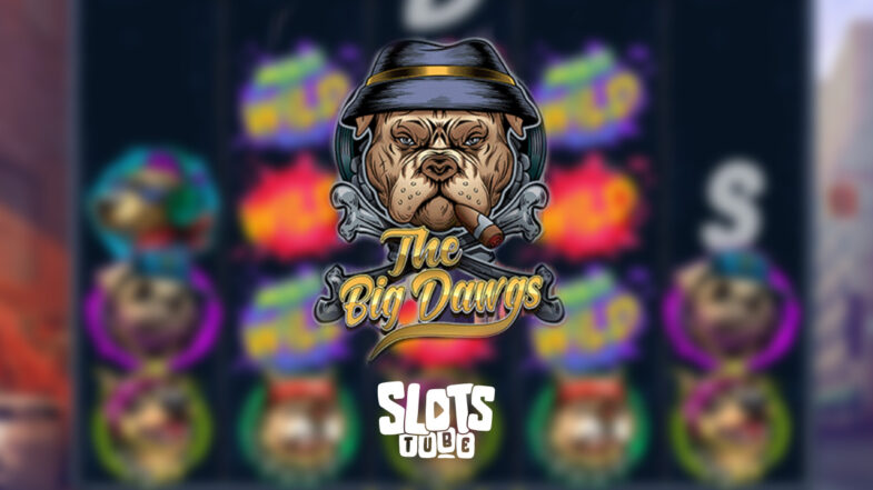 The Big Dawgs Kostenlose Demo