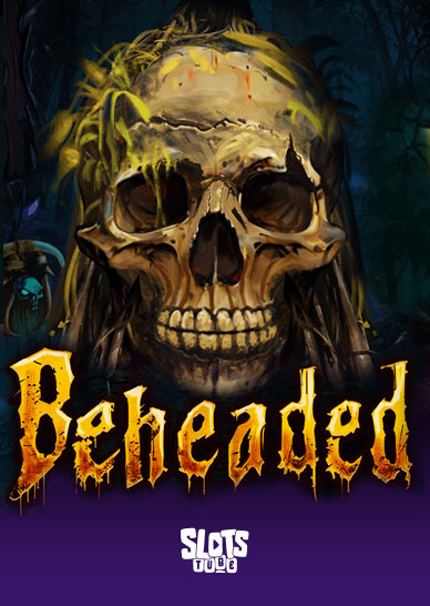 Beheaded Slot Übersicht