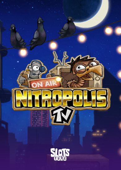 Nitropolis TV Bewertung von Slots