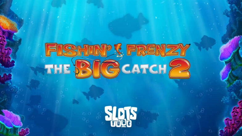 Fishin Frenzy The Big Catch 2 Kostenlose Demo