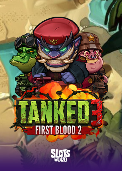 Tanked 3 First Blood 2 Slot-Test