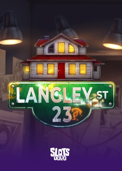 Langley Street 23 Slot Bewertung